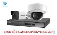 Trọn bộ 2 camera IP Hikvision 2MP giá rẻ
